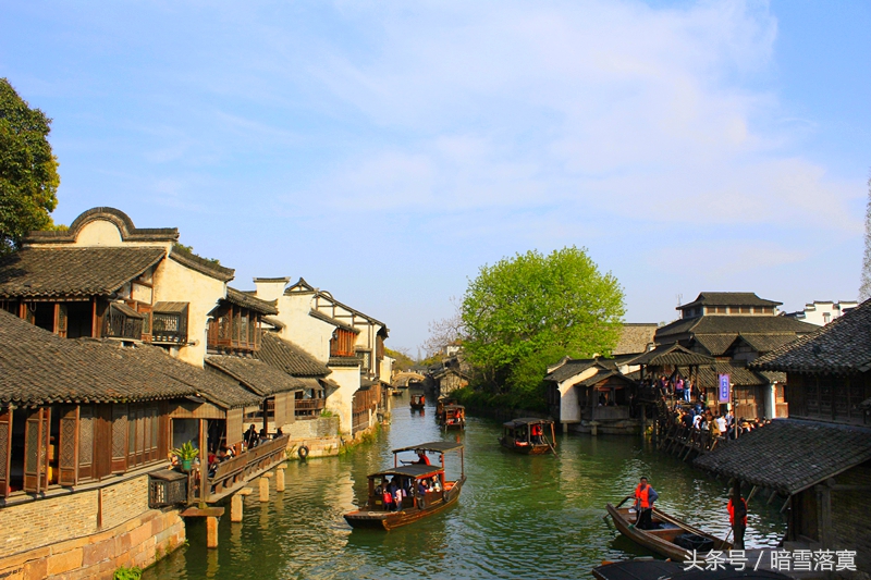 中国十大江南水乡古镇之乌镇中国的江南水乡有哪些