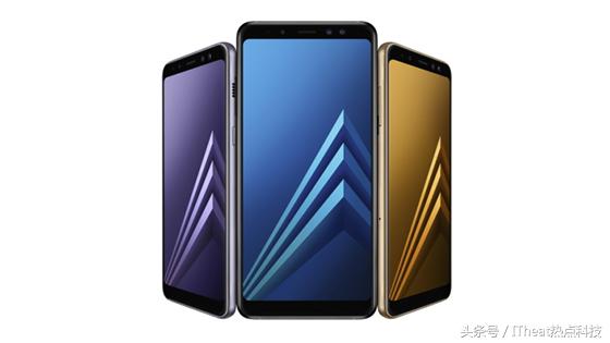 直屏版S8！三星宣布公布Galaxy A8 2018系列产品！