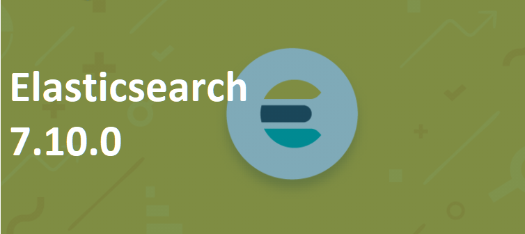 Elasticsearch 7.10.0发布