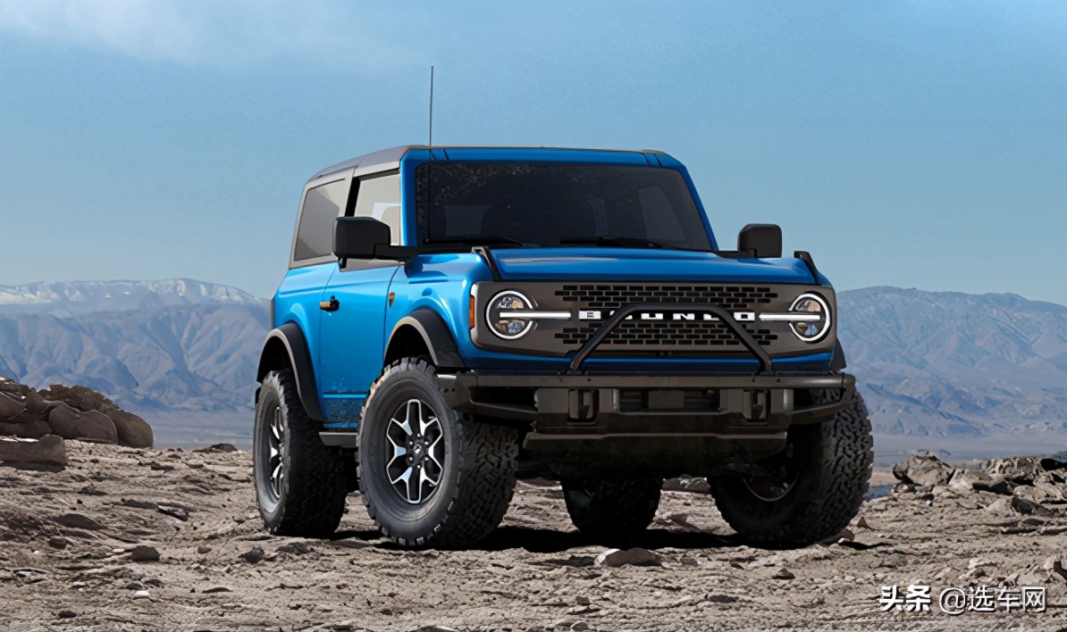 福特Bronco SUV已经获得了近19万份订单