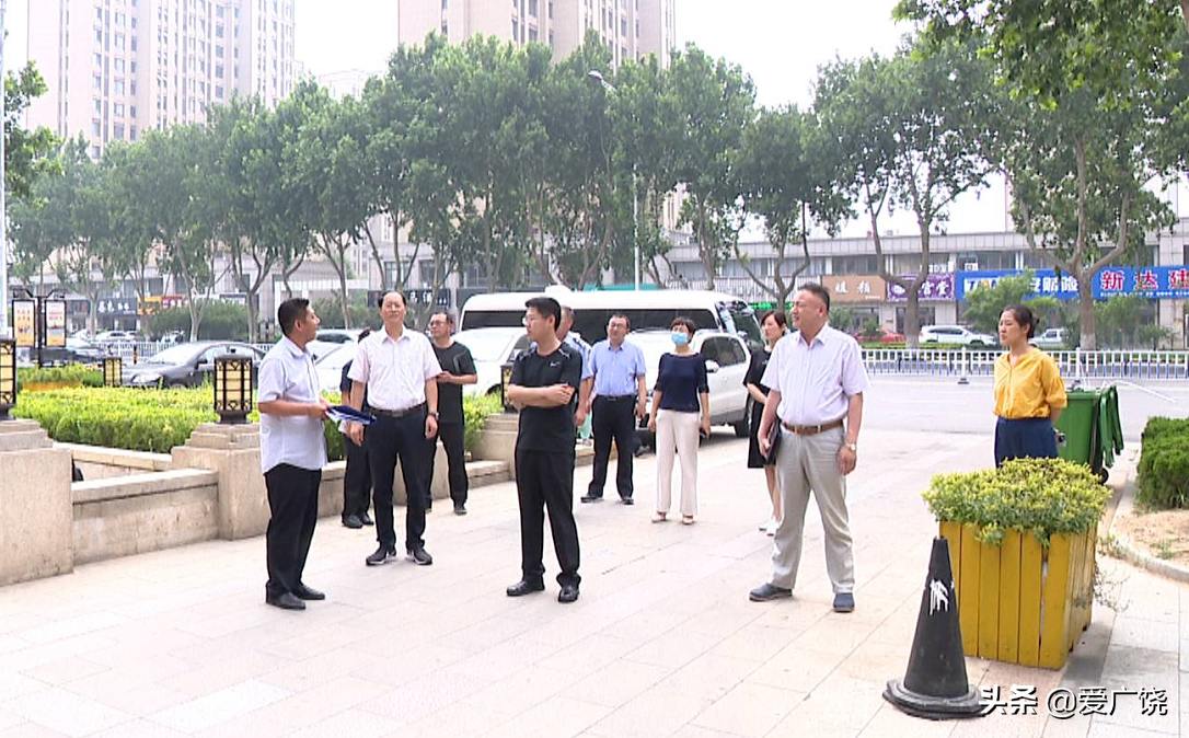 李增明督导调研商贸城网格创建全国文明城市工