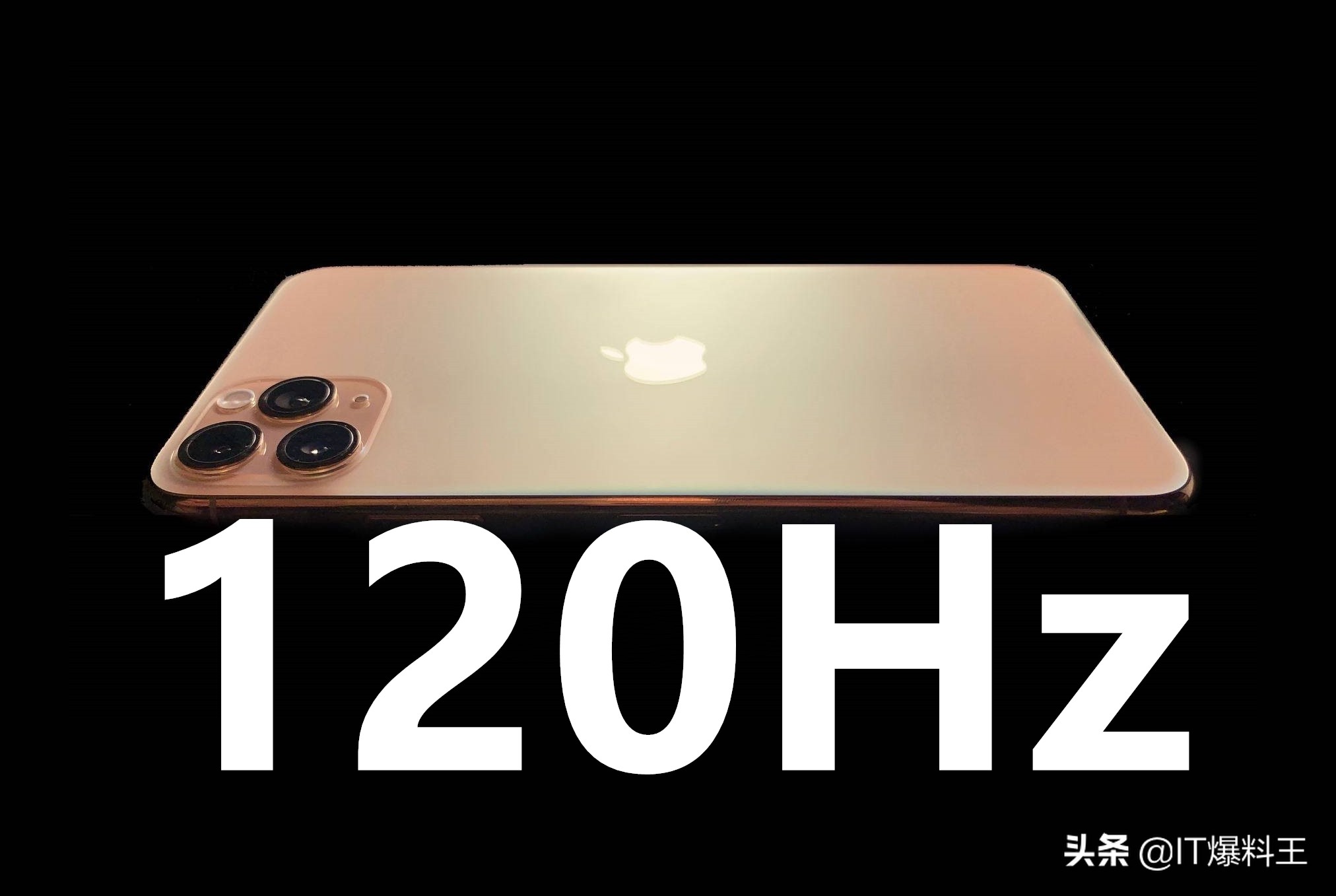 120Hz黄！iPhone12 Pro真机亮相：苹果4设计方案