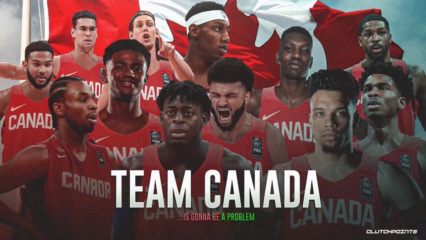 加拿大男篮阵容曝光，10人来自NBA！中国男篮遭遇死亡之组