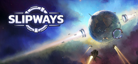 太空大战略游戏《Slipways》6月4日在Steam发售