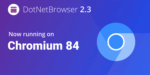 将最新Chromium浏览器集成到.NET应用程序中