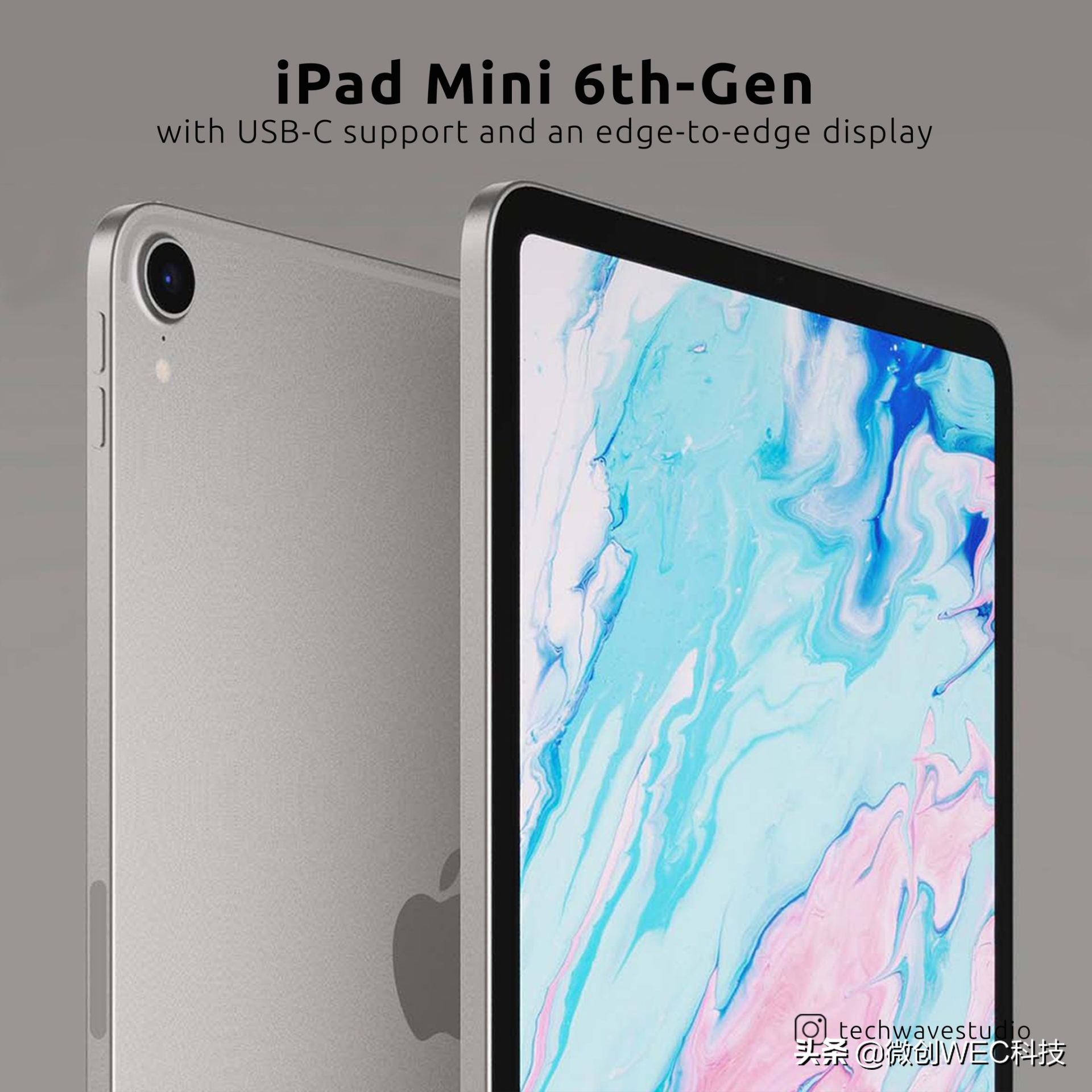 新款iPad mini即将来袭！全面屏设计，屏幕更大性能更强