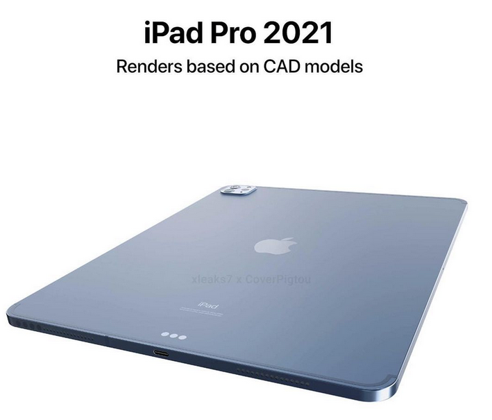 iPad Pro 2021曝光！外观、性能均升级，价格成疑点