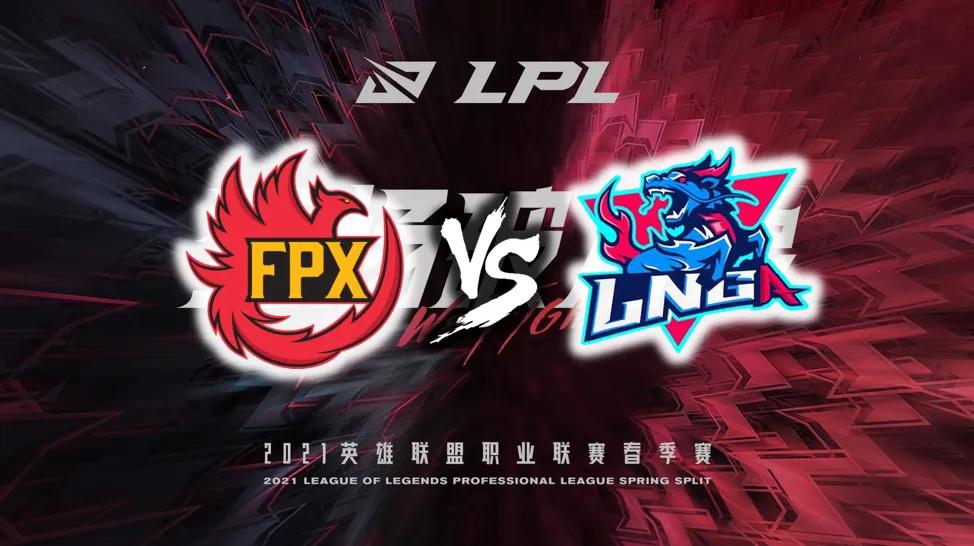 LPL spring surpasses FPX Vs LNG 2/4(4) 19:00